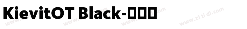KievitOT Black字体转换